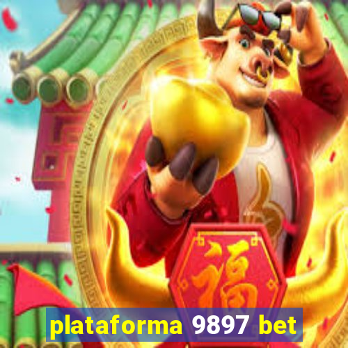 plataforma 9897 bet